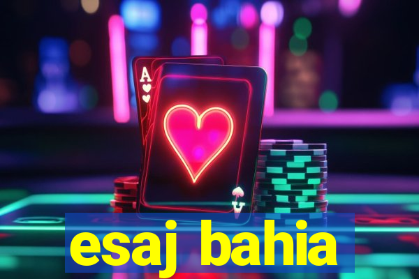 esaj bahia